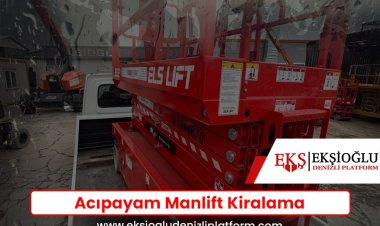 Acıpayam Manlift Kiralama