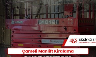 Çameli Manlift Kiralama