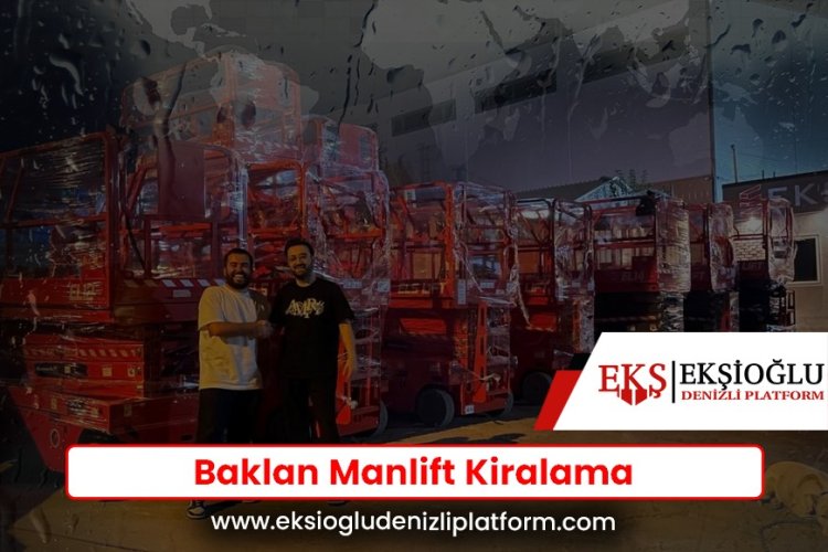 Baklan Manlift Kiralama