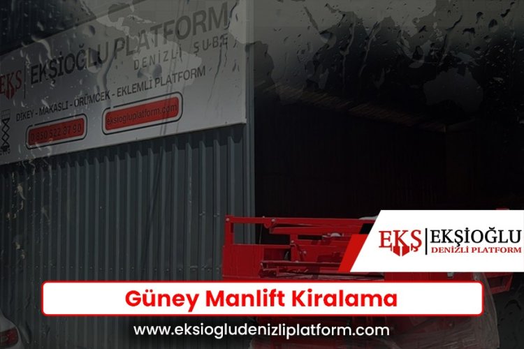 Güney Manlift Kiralama