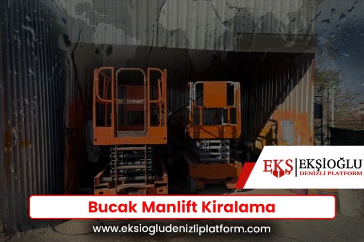 Bucak Manlift Kiralama