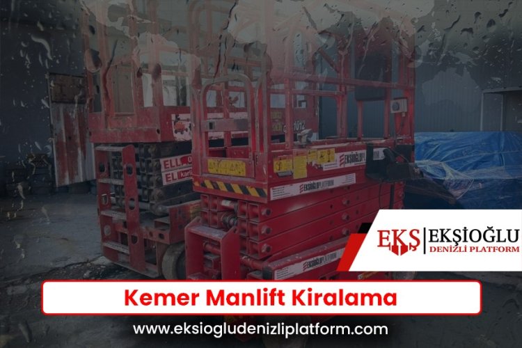 Kemer Manlift Kiralama