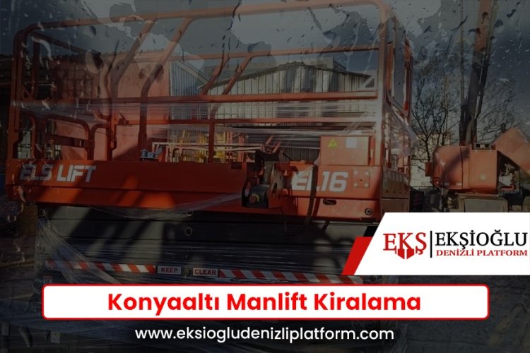 Konyaaltı Manlift Kiralama