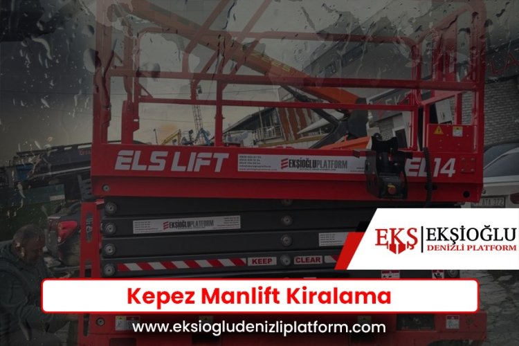 Kepez Manlift Kiralama