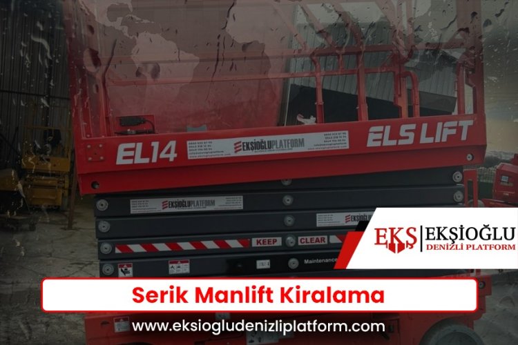 Serik Manlift Kiralama