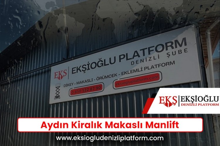 Aydın Kiralık Makaslı Manlift