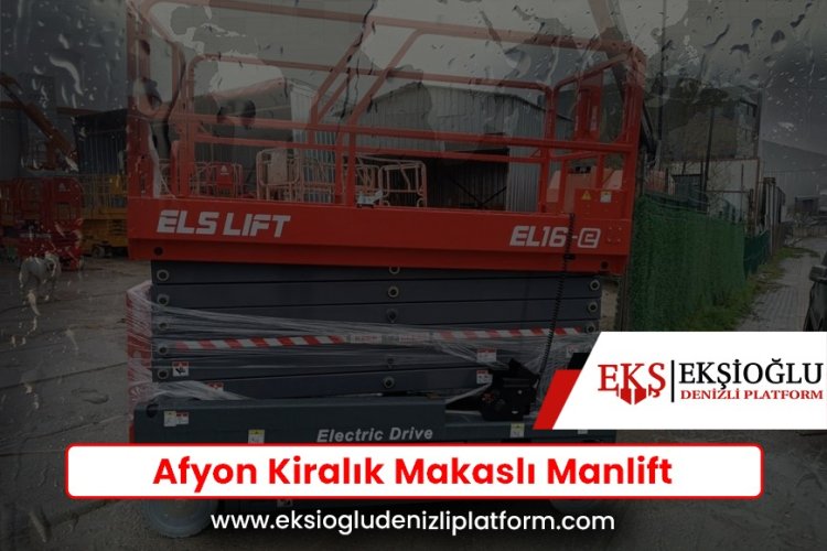 Afyon Kiralık Makaslı Manlift