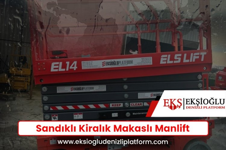 Sandıklı Kiralık Makaslı Manlift