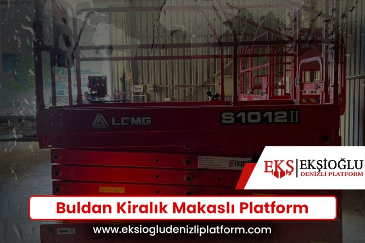 Buldan Kiralık Makaslı Platform