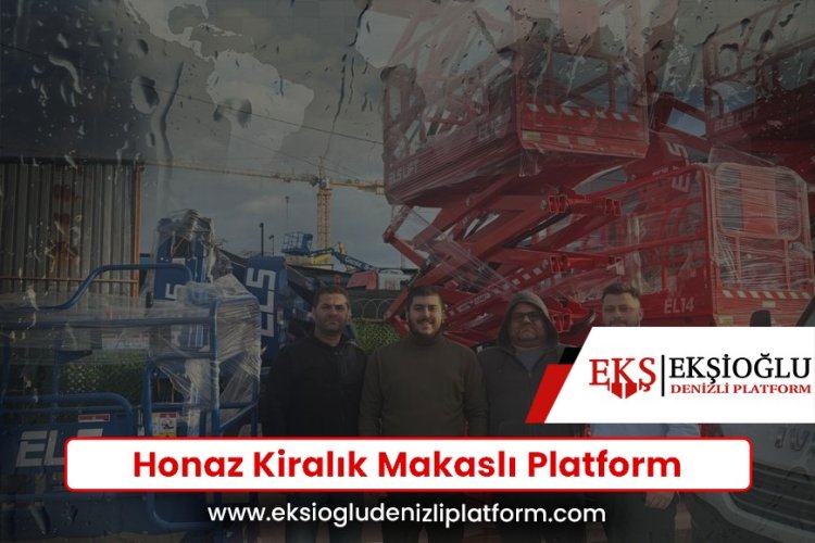 Honaz Kiralık Makaslı Platform