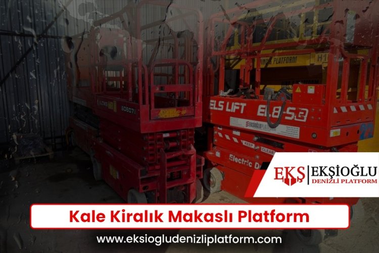 Kale Kiralık Makaslı Platform