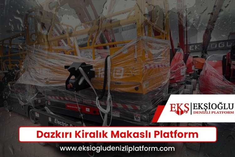 Dazkırı Kiralık Makaslı Platform